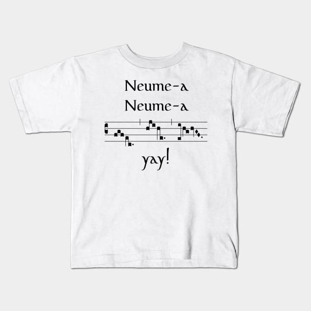 Neume-a neume-a yay! Kids T-Shirt by violadagoomba